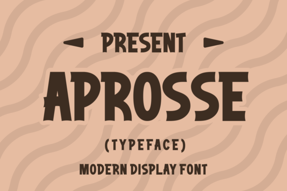 Aprosse: A Modern Display Font for Crafters