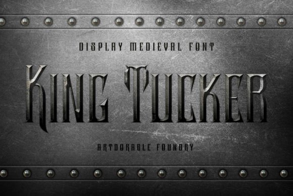 King Tucker: A Medieval Display Font for Editorial Design